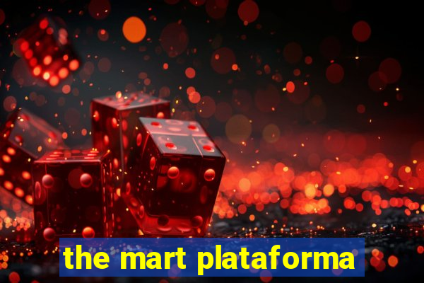 the mart plataforma